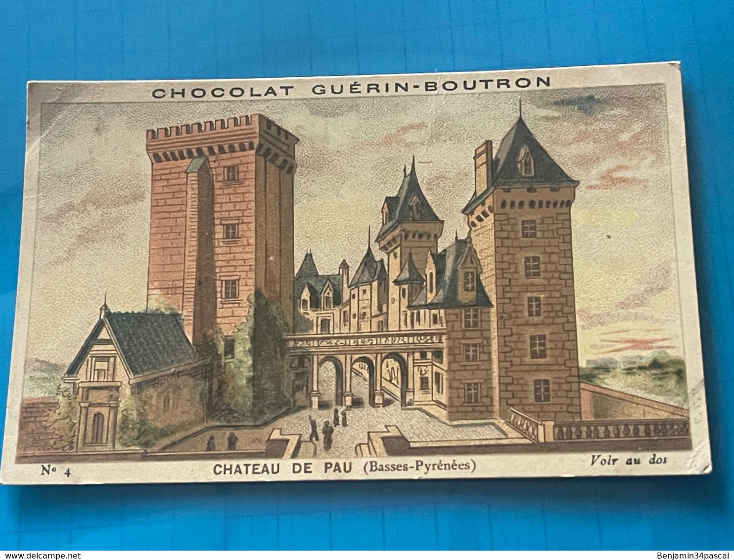 Chocolat GUÉRIN-BOUTRON Image -Chromo Ancienne - Château De Pau ( Basses-Pyrenees ) - Chocolat