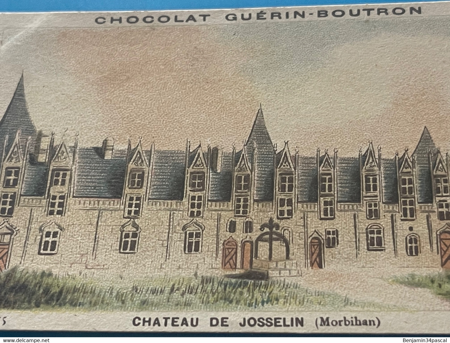 Chocolat GUÉRIN-BOUTRON Image -Chromo Ancienne - Château De Josselin ( Morbihan) - Chocolat