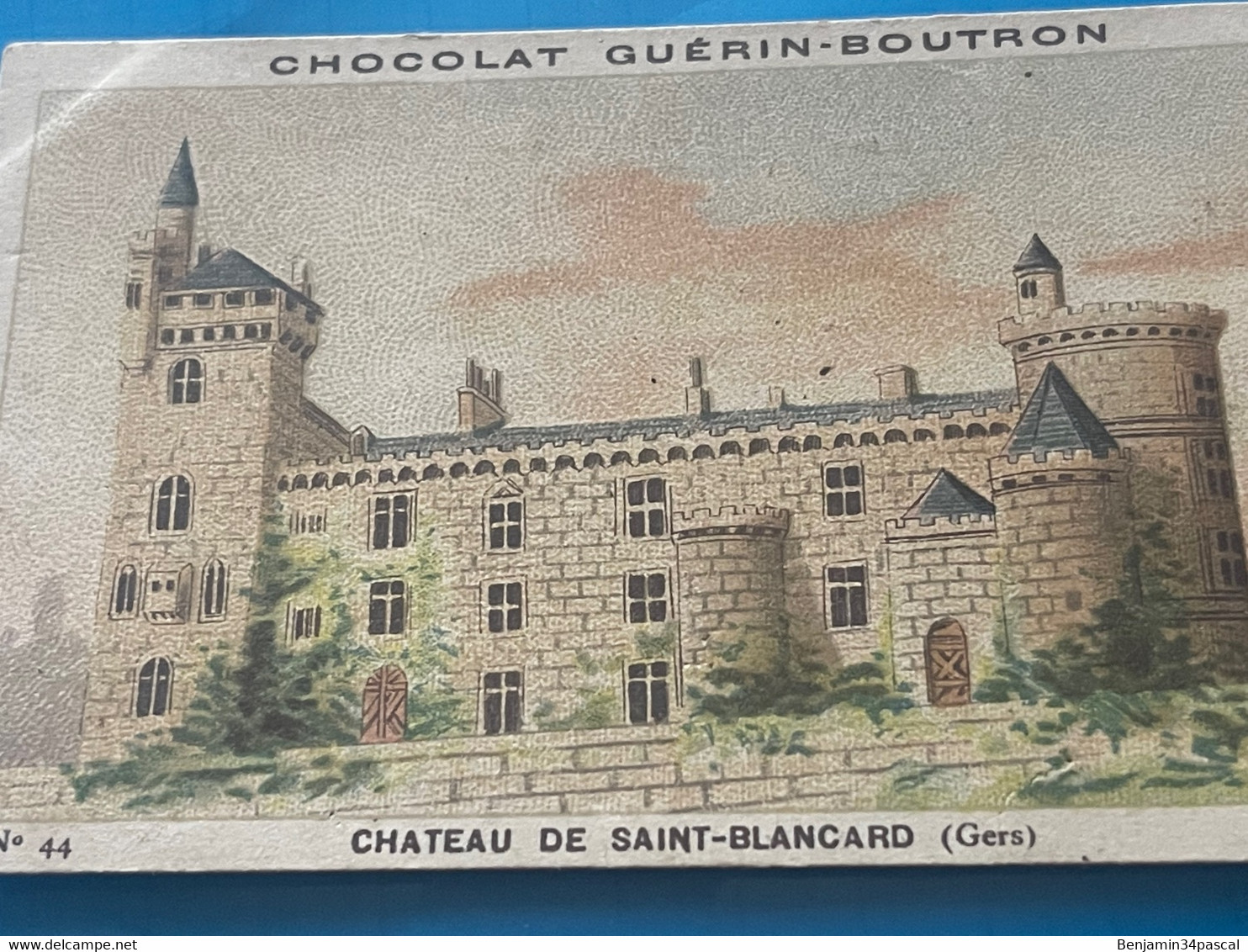 Chocolat GUÉRIN-BOUTRON Image -Chromo Ancienne - Château De Saint- Blancard ( Gers) - Chocolat