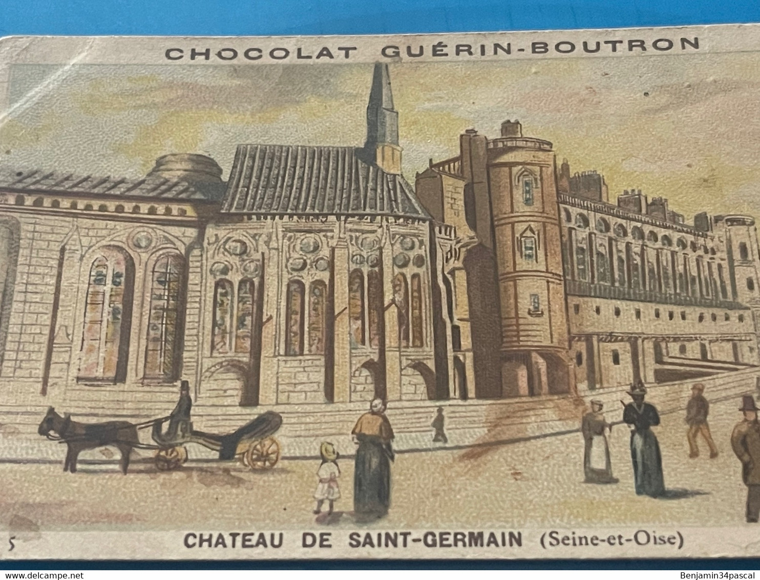 Chocolat GUÉRIN-BOUTRON Image -Chromo Ancienne - Château De Saint- Germain ( Seine Et Oise) - Chocolat