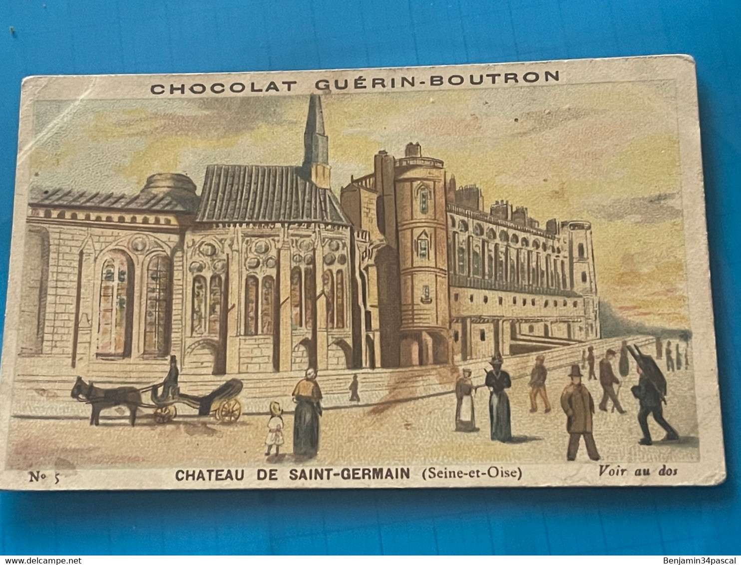 Chocolat GUÉRIN-BOUTRON Image -Chromo Ancienne - Château De Saint- Germain ( Seine Et Oise) - Chocolat