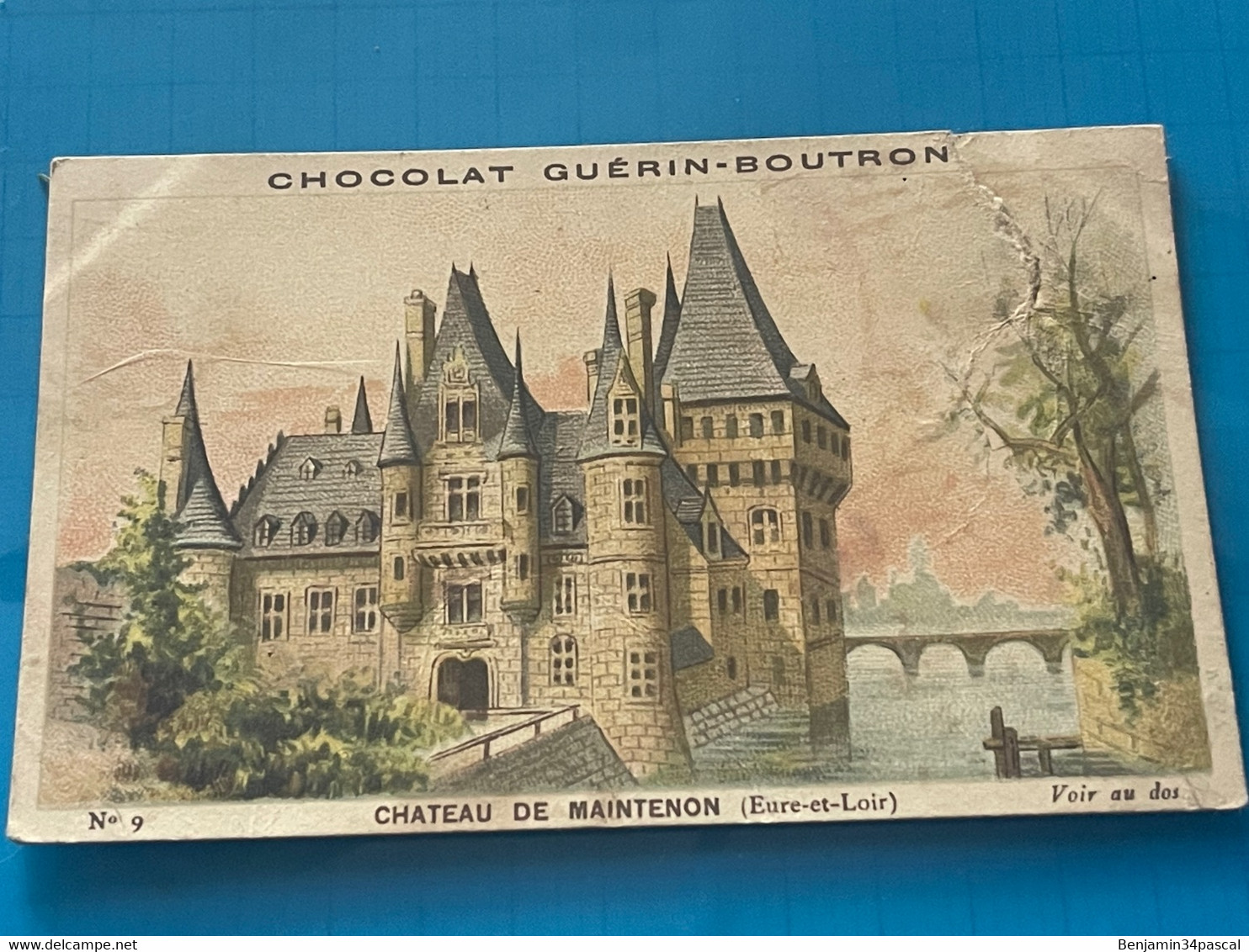 Chocolat GUÉRIN-BOUTRON Image -Chromo Ancienne - Château De Maintenon ( Eure-et Loir )) - Chocolat