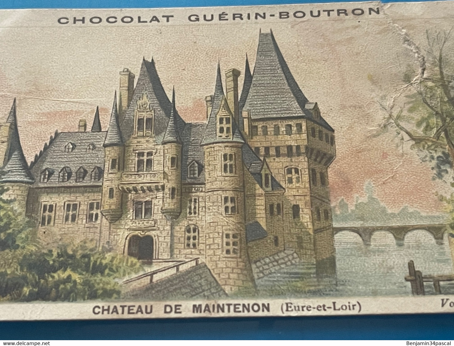 Chocolat GUÉRIN-BOUTRON Image -Chromo Ancienne - Château De Maintenon ( Eure-et Loir )) - Chocolat