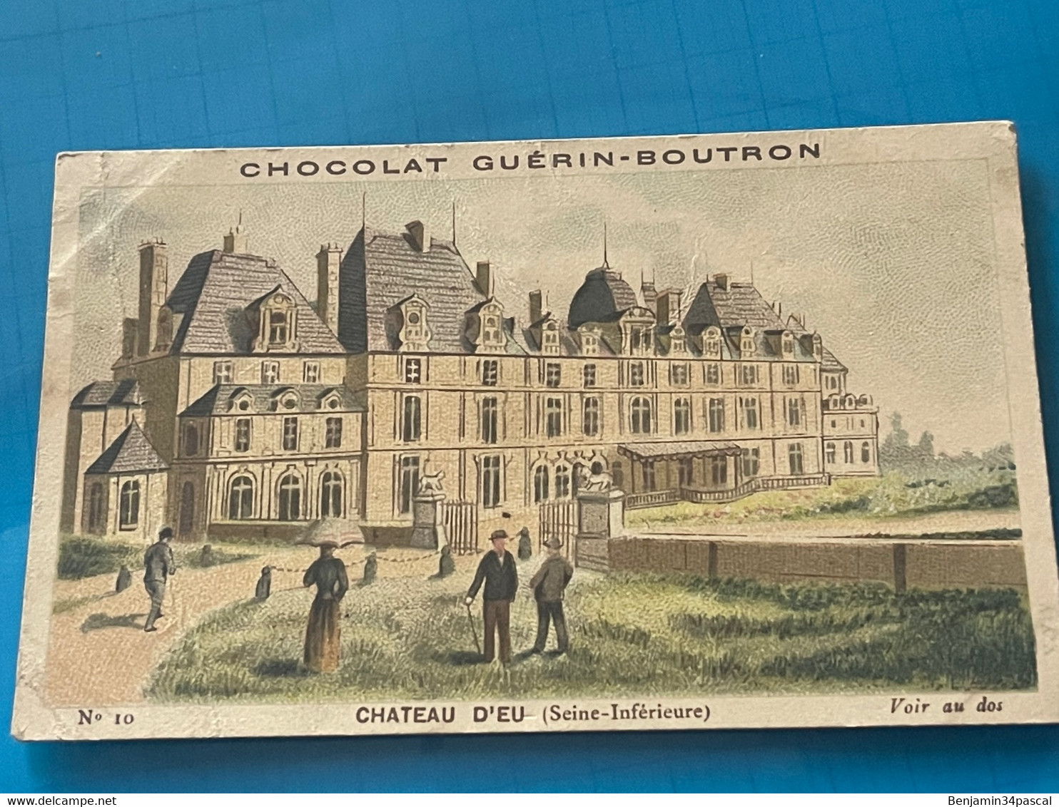 Chocolat GUÉRIN-BOUTRON Image -Chromo Ancienne - Château D’Eu ( Seine- Inférieure) - Chocolat