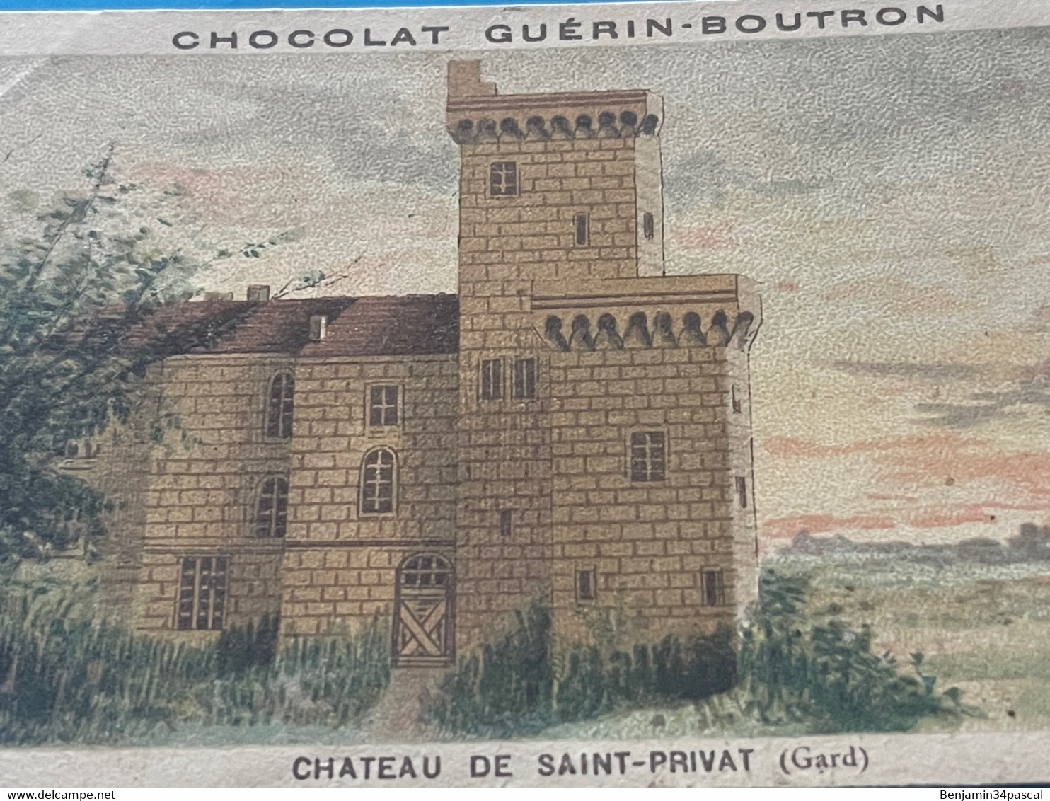 Chocolat GUÉRIN-BOUTRON Image -Chromo Ancienne - Château De Saint-Privat (Gard ) - Chocolat