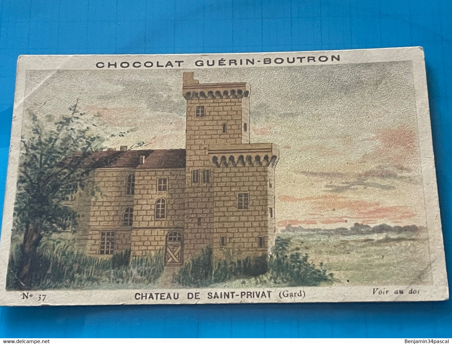 Chocolat GUÉRIN-BOUTRON Image -Chromo Ancienne - Château De Saint-Privat (Gard ) - Chocolat