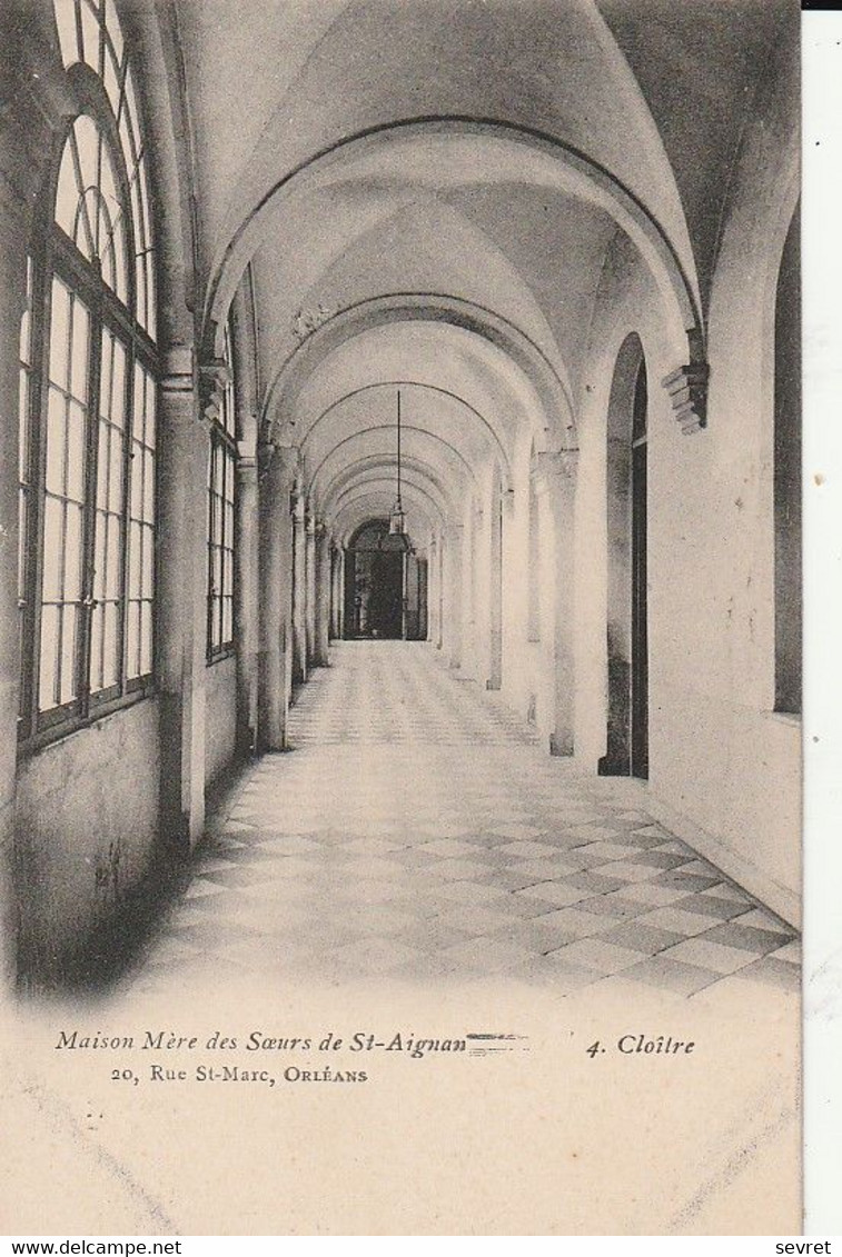 ORLEANS. - Maison Mère Des Soeurs De St-Aignan. - Cloître - Orleans