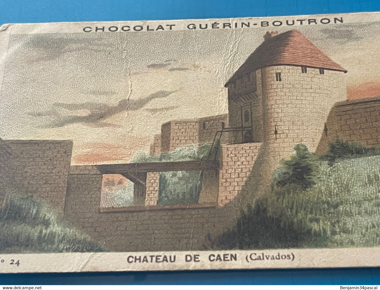 Chocolat GUÉRIN-BOUTRON Image -Chromo Ancienne - Château De Caen ( Calvados) - Chocolat