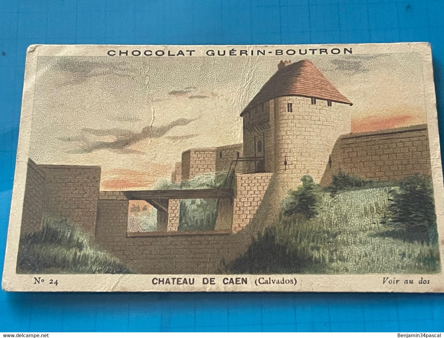 Chocolat GUÉRIN-BOUTRON Image -Chromo Ancienne - Château De Caen ( Calvados) - Chocolat