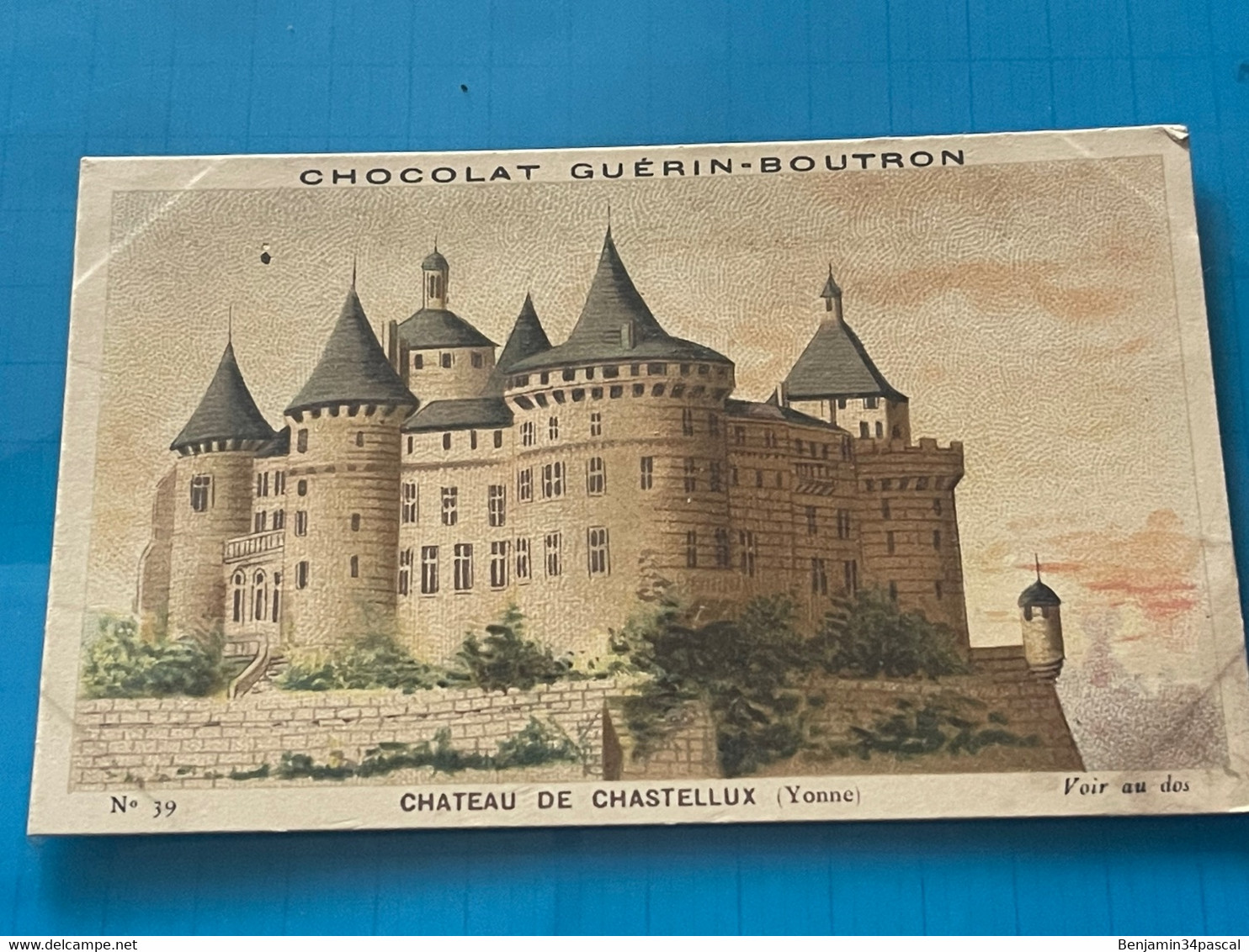 Chocolat GUÉRIN-BOUTRON Image -Chromo Ancienne - Château De Chastellux ( Yonne ) - Chocolat