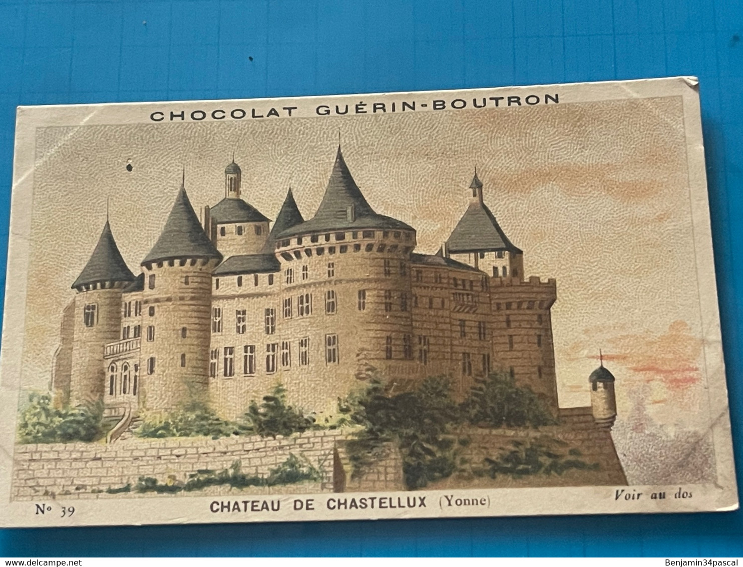 Chocolat GUÉRIN-BOUTRON Image -Chromo Ancienne - Château De Chastellux ( Yonne ) - Chocolat