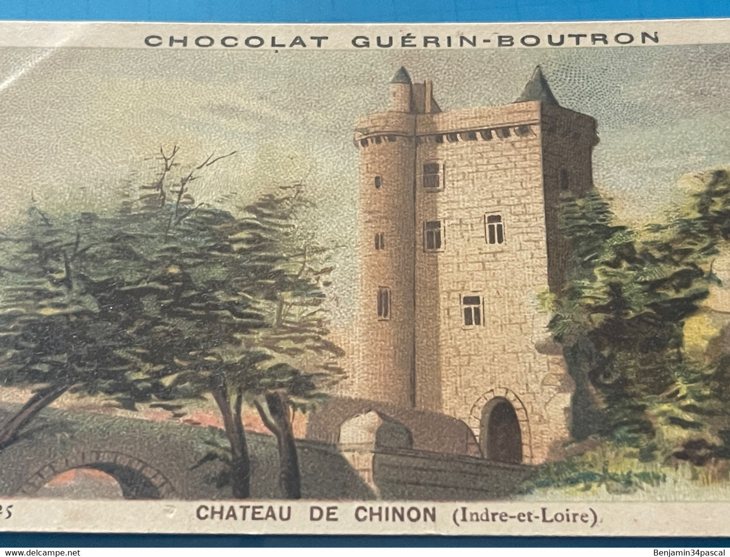 Chocolat GUÉRIN-BOUTRON Image -Chromo Ancienne - Château De Chinon ( Indre Et Loire ) - Chocolat