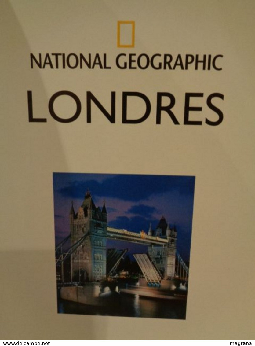 Londres. National Geographic. Guías Audi. Louise Nicholson. 2006. 271 Pp. Idioma: Español. - Práctico