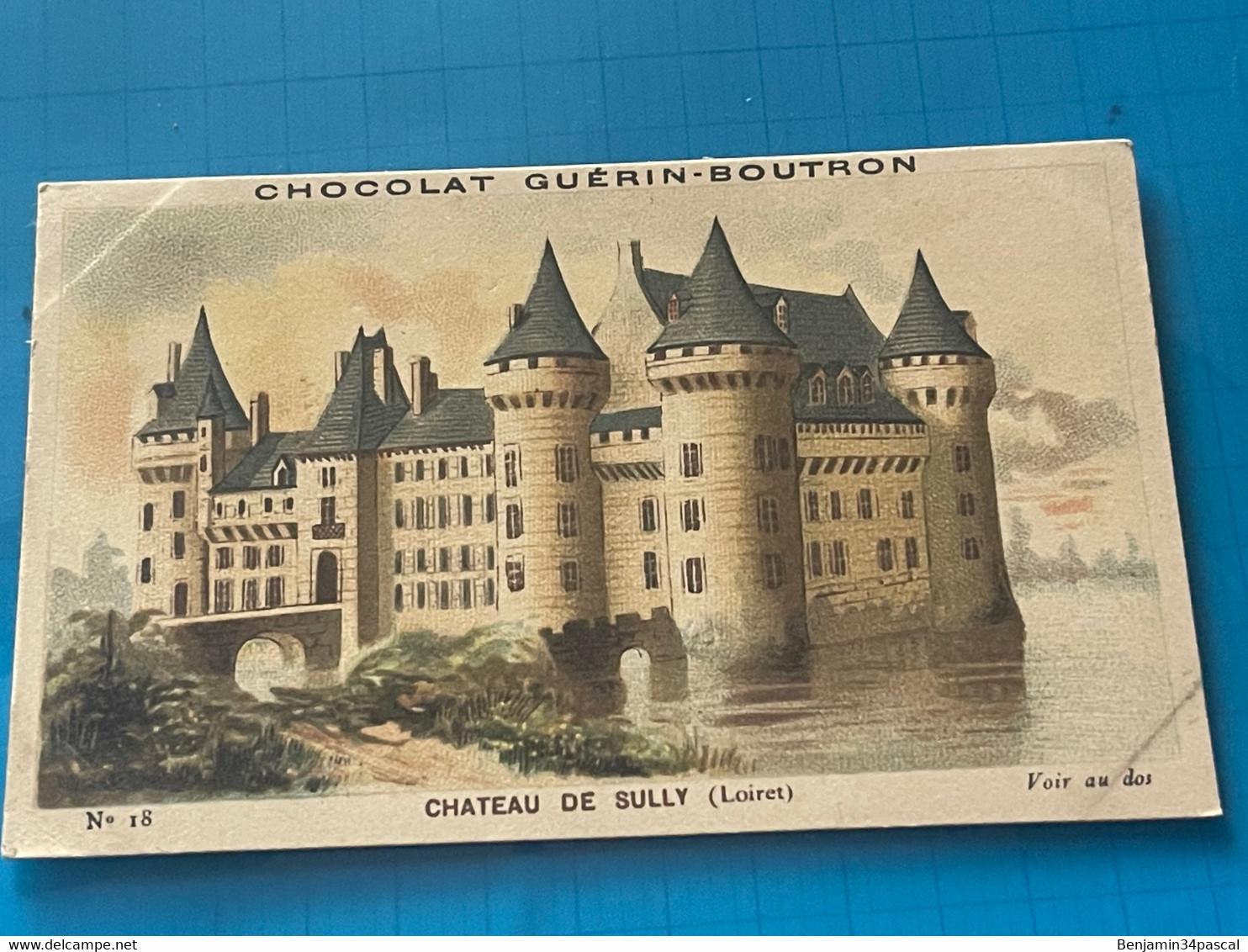 Chocolat GUÉRIN-BOUTRON Image -Chromo Ancienne - Château De Sully ( Loiret ) - Chocolat