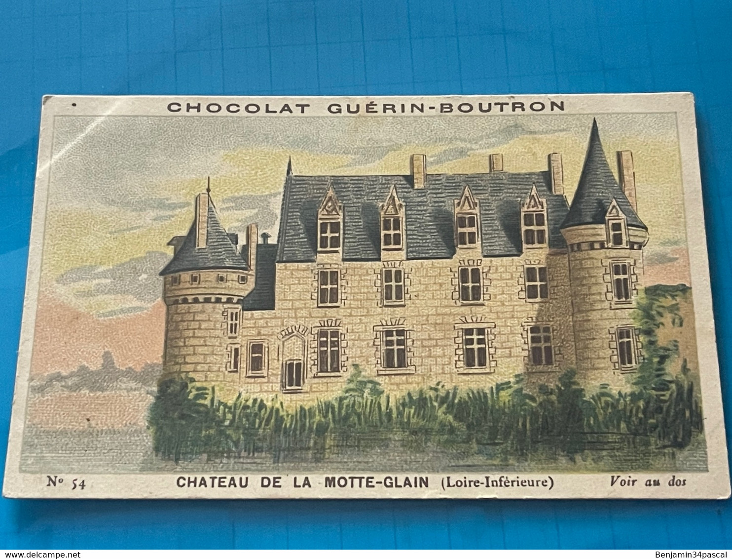 Chocolat GUÉRIN-BOUTRON Image -Chromo Ancienne - Château De La Motte-Glain ( Loire-Inferieure ) ) - Chocolat