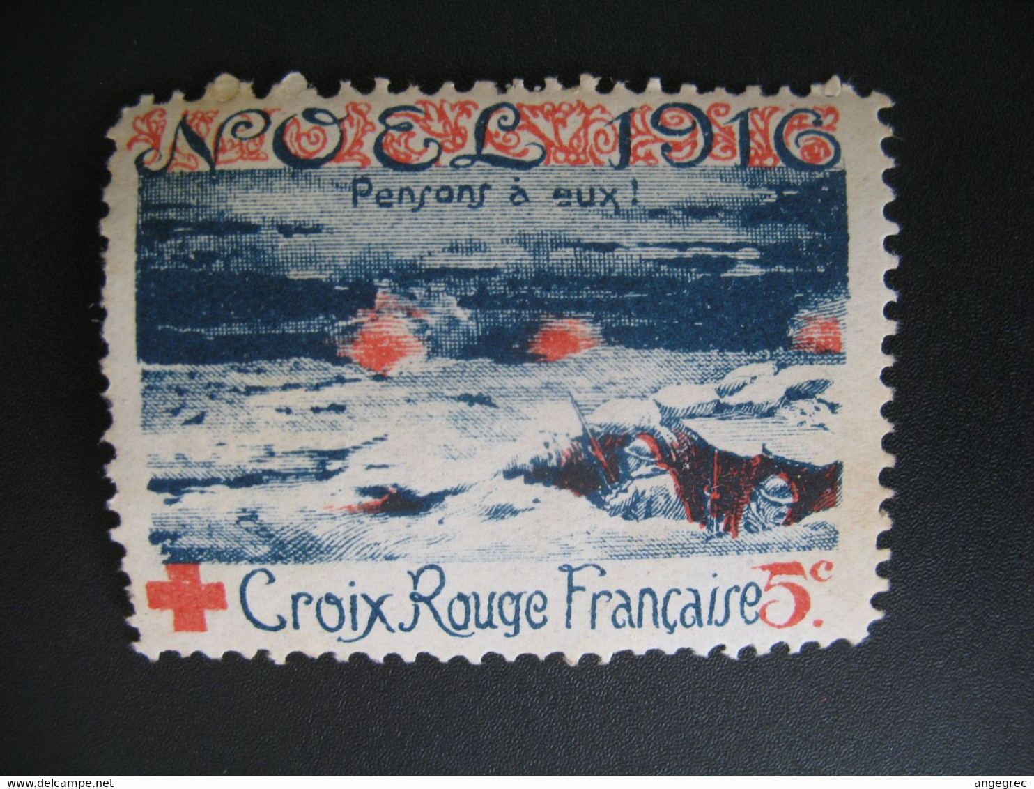 Vignette Militaire Delandre Guerre De 1914 - Croix Rouge - Red Cross - Croix Rouge Française Noël 1916 Neuf ** - Red Cross