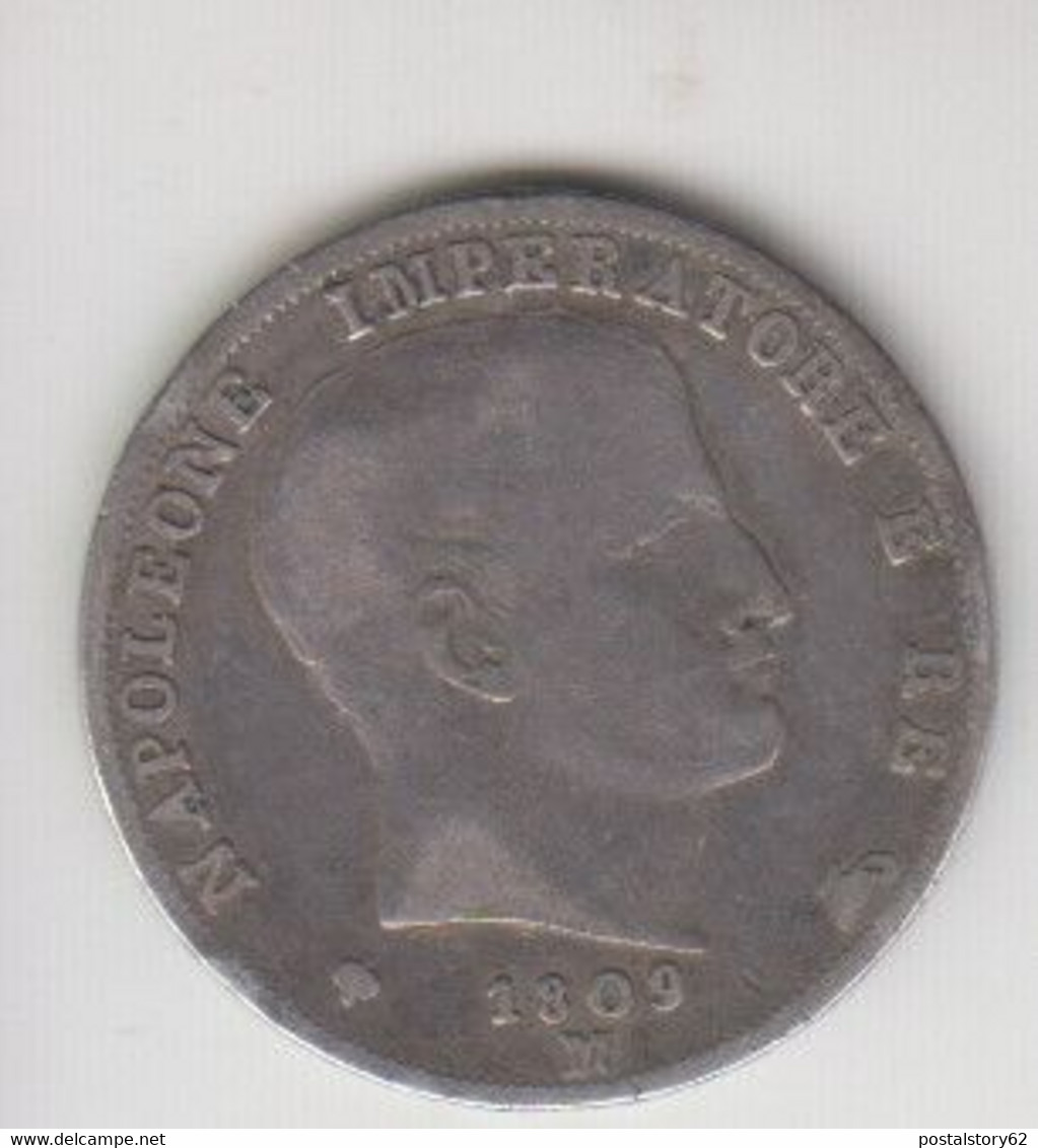 Napoleone I° Re D'Italia 1 Lira 1809 Milano 2° Tipo Arg. 900 MB/BB - Napoleoniche