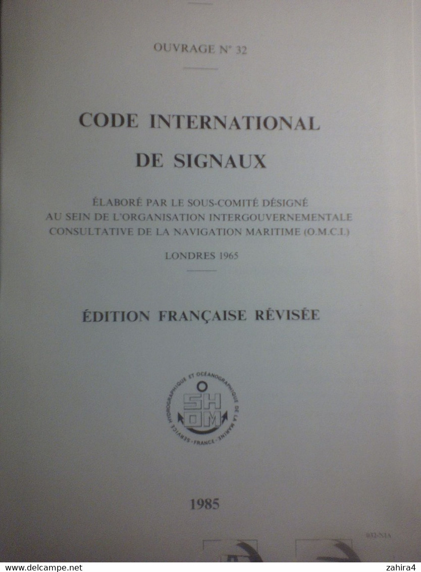 Service Hydrographique Océanographique Marine Paris Ouvrage 32 Code International Signaux édition Française Révisé SHOM - Bateau