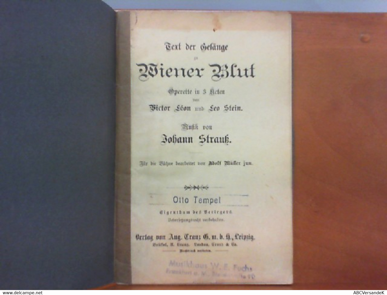 Text Der Gesänge Zu Wiener Blut : Operette In 3 Akten Von Victor Léon Und Leo Stein - Música