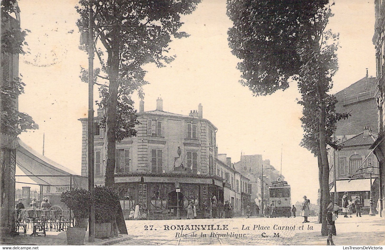 CP FRANCE - 93 - ROMAINVILLE - La Place Carnot Et La Rue De La République - CM 27 - Romainville