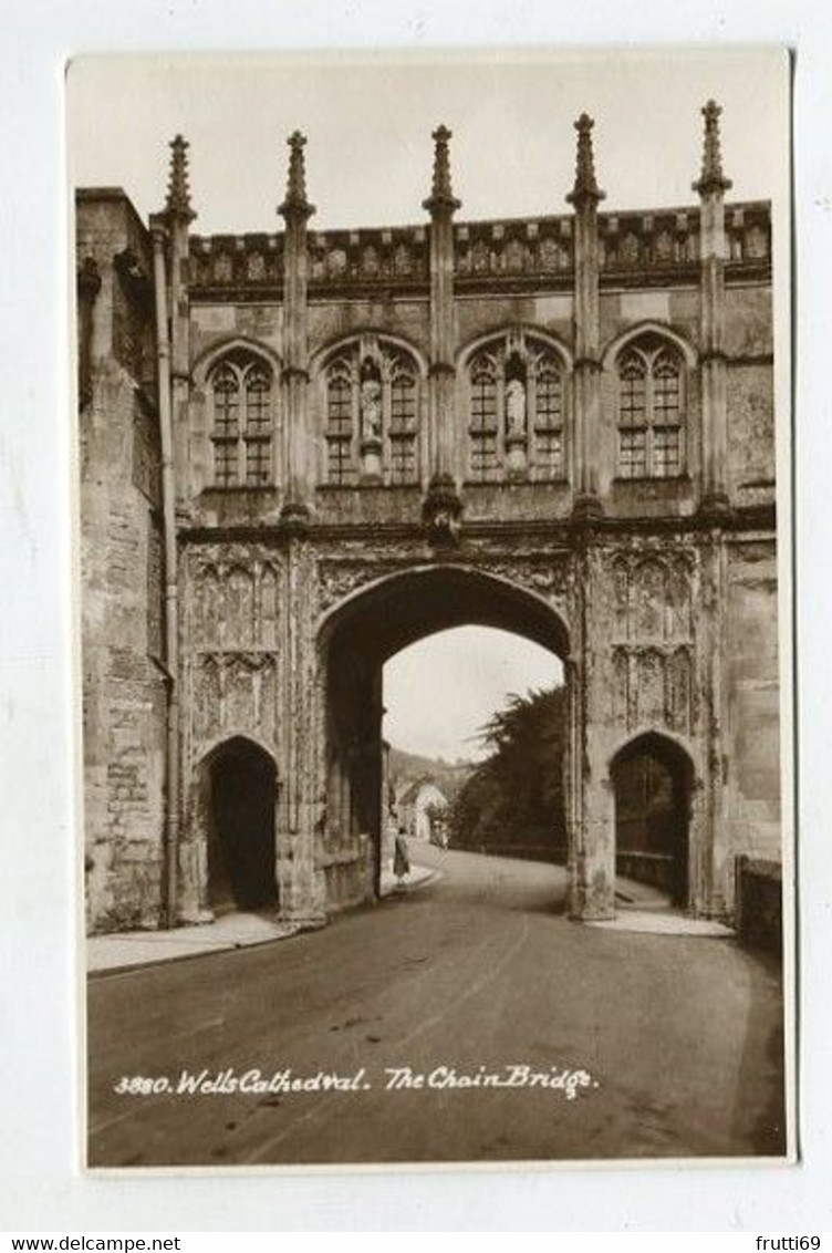 AK 105478 ENGLAND - Wells - Cathedral - The Chain Bridge - Wells