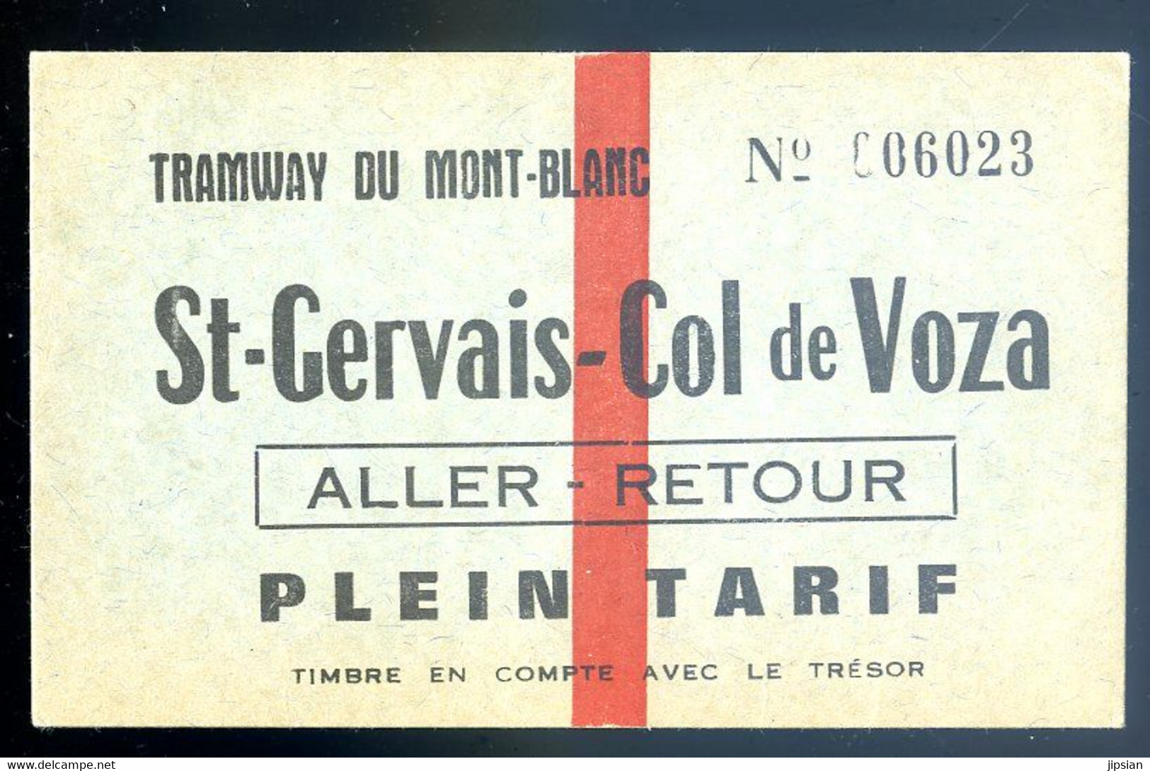 Ticket Du Tramway Du Mont Blanc St Gervais - Col De Voza Aller Retour    Aout22-107 - Europa