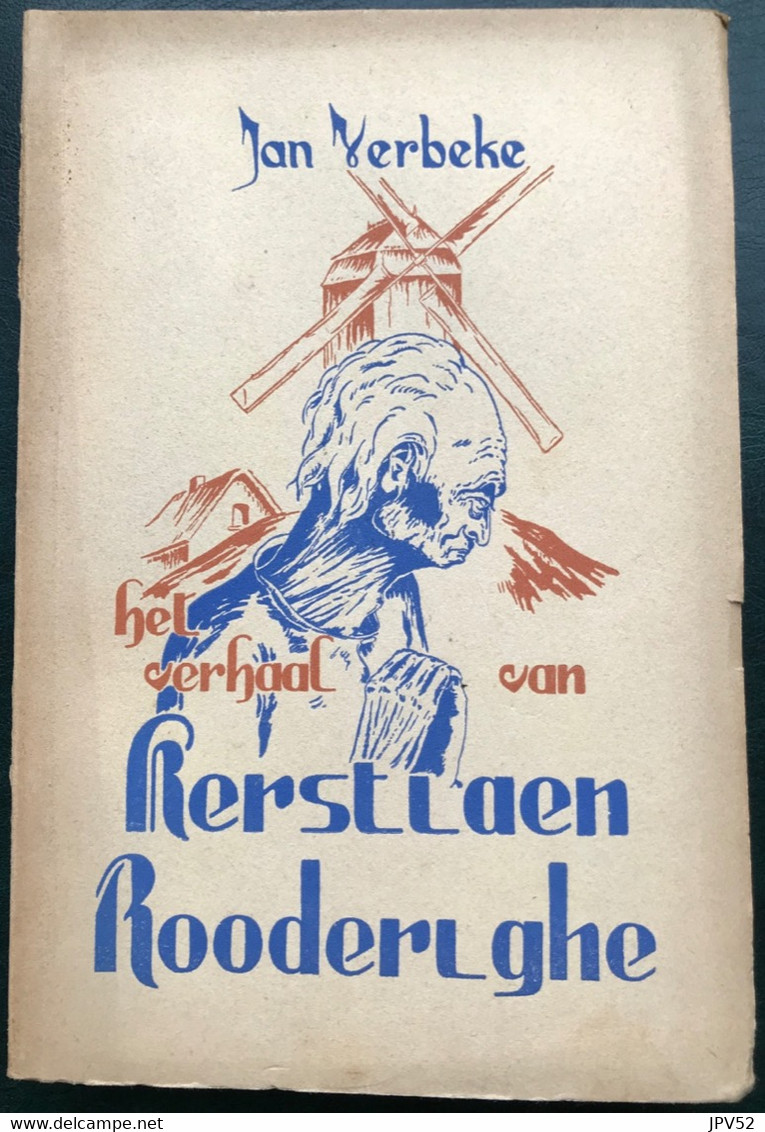 (671) Het Verhaal Van Kerstiaen Rooderighe - Jan Verbeke - 1945 - 221blz. - Avonturen