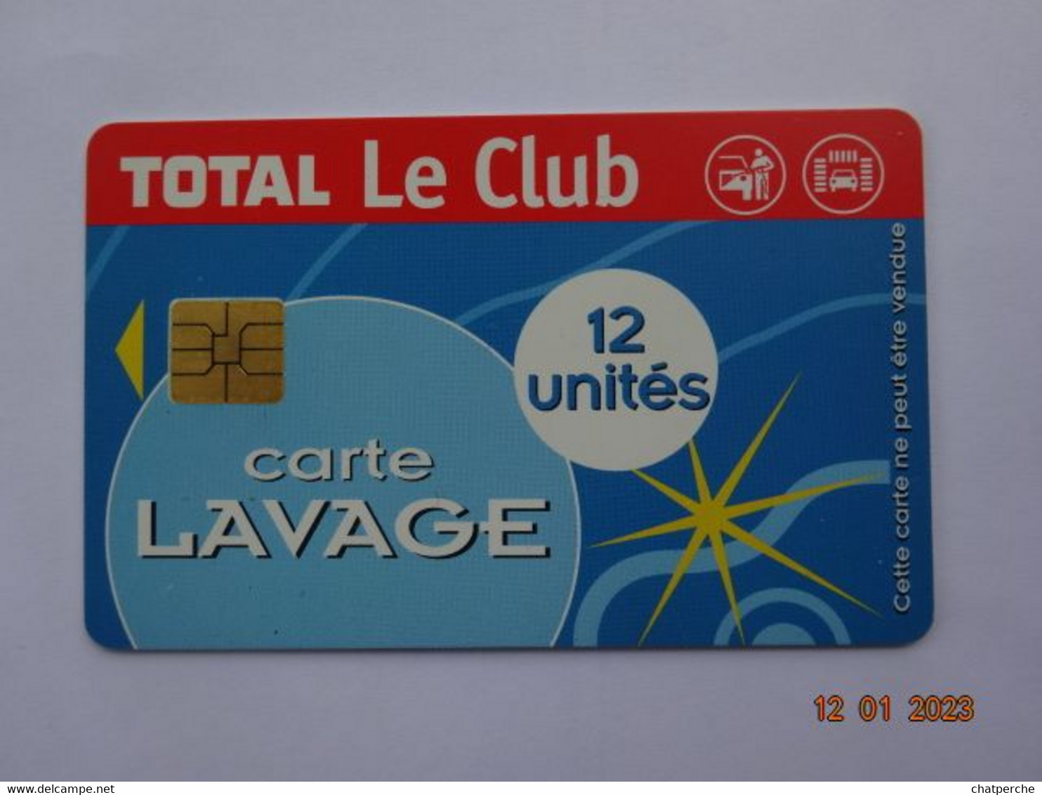 CARTE A PUCE CHIP CARD  CARTE LAVAGE AUTO TOTAL  LE CLUB  12 UNITES 400 STATIONS - Car Wash Cards