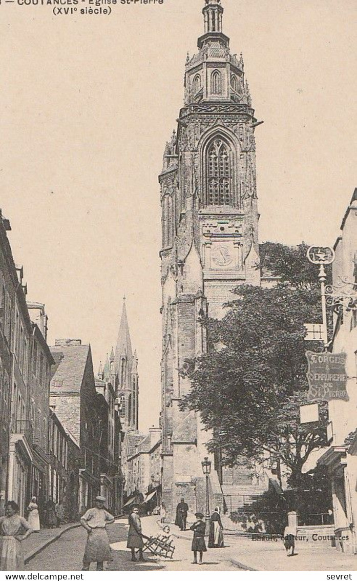 COUTANCES. - Eglise St-Pierre (XVIè Siècle) - Coutances