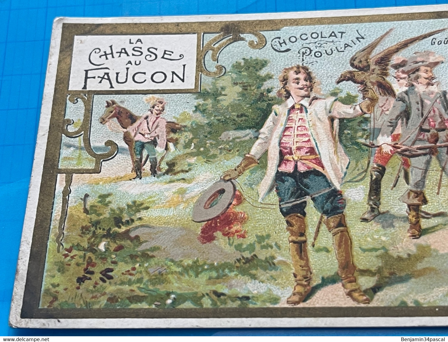 Carte Image Chromo Chocolat Poulain  -Chasse Au Faucon - Serie  Les Chasses - Chocolat