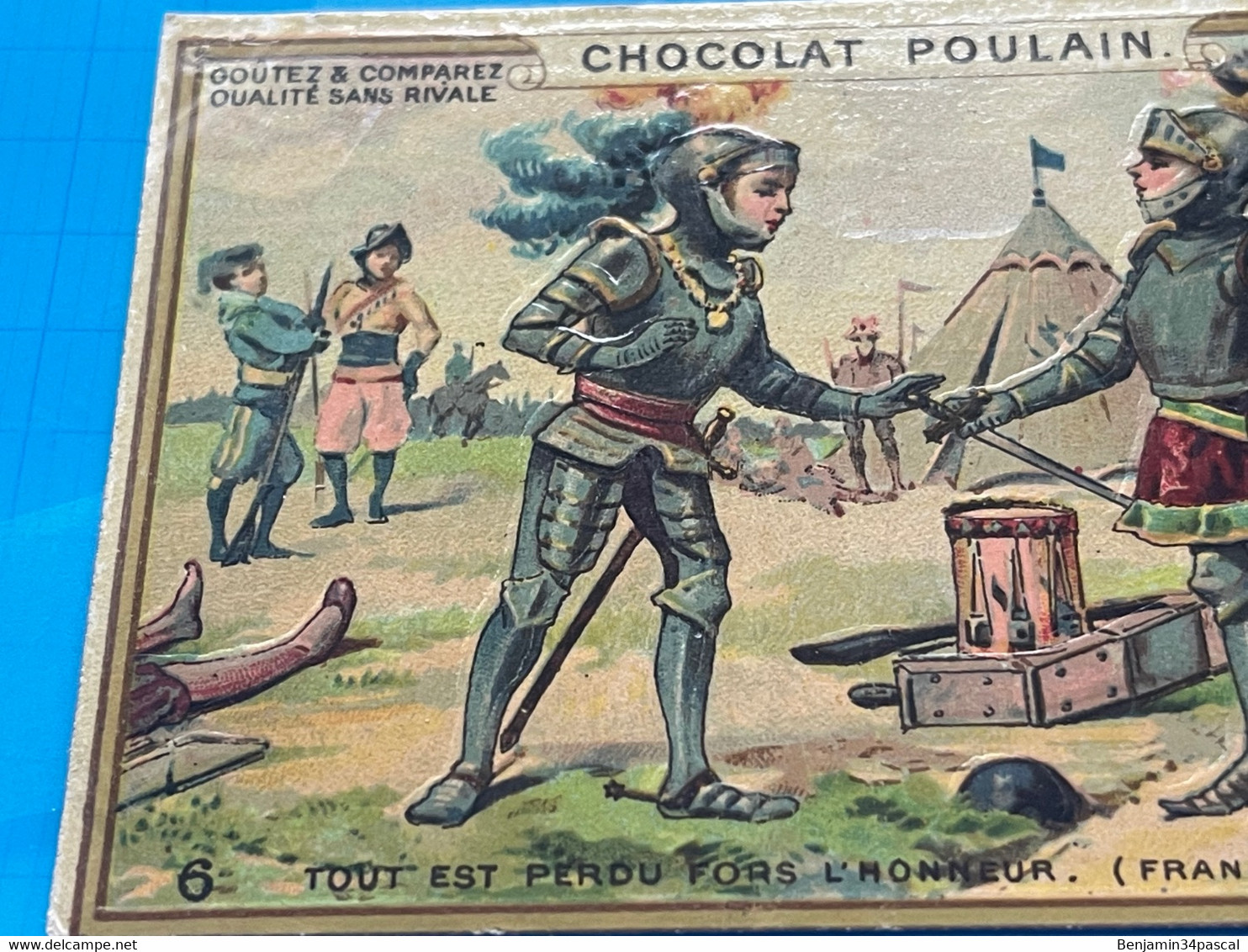 Carte Image Chromo Chocolat Poulain  - Les Mots Historique De François 1er - Tout Est Perdu Fors L’Honneur - Chocolat