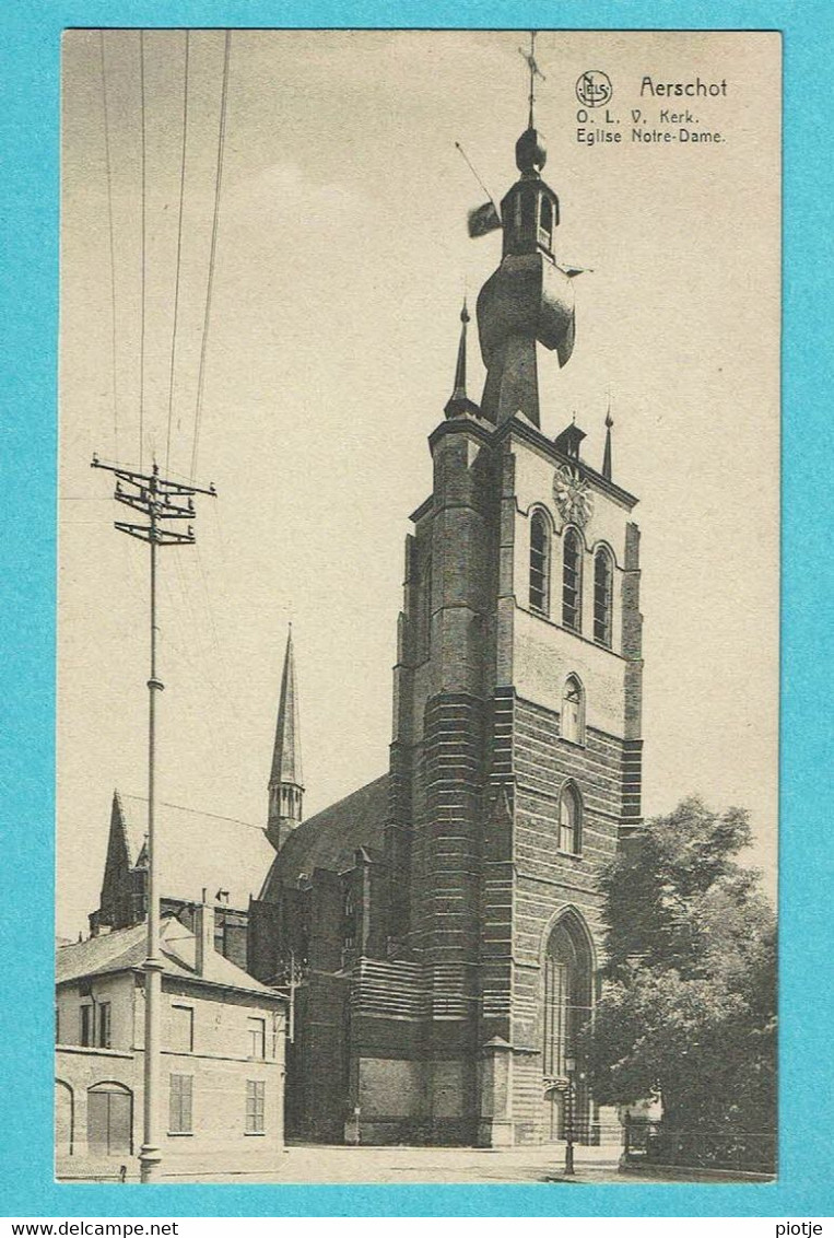 * Aarschot - Aerschot (Vlaams Brabant) * (Nels, Uitg Herm. Tuerlinckx - Van Noten) OLV Kerk, église Notre Dame, Old - Aarschot