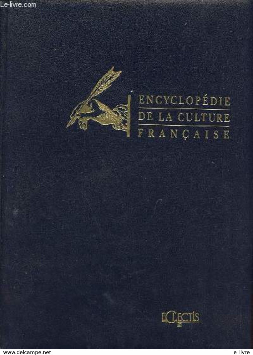 Encyclopédie De La Culture Française. - Collectif - 1991 - Encyclopédies