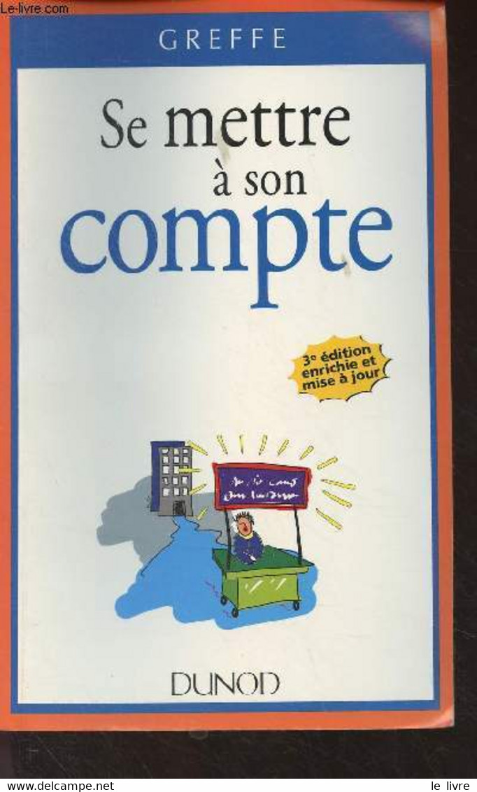 Se Mettre à Son Compte - Greffe - 1996 - Management