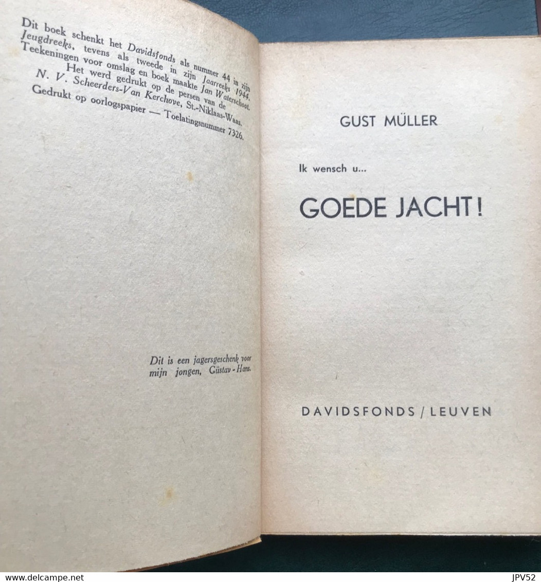 (682) Goede Jacht - Gust Muller - 1944 - 196 Blz. - Practical