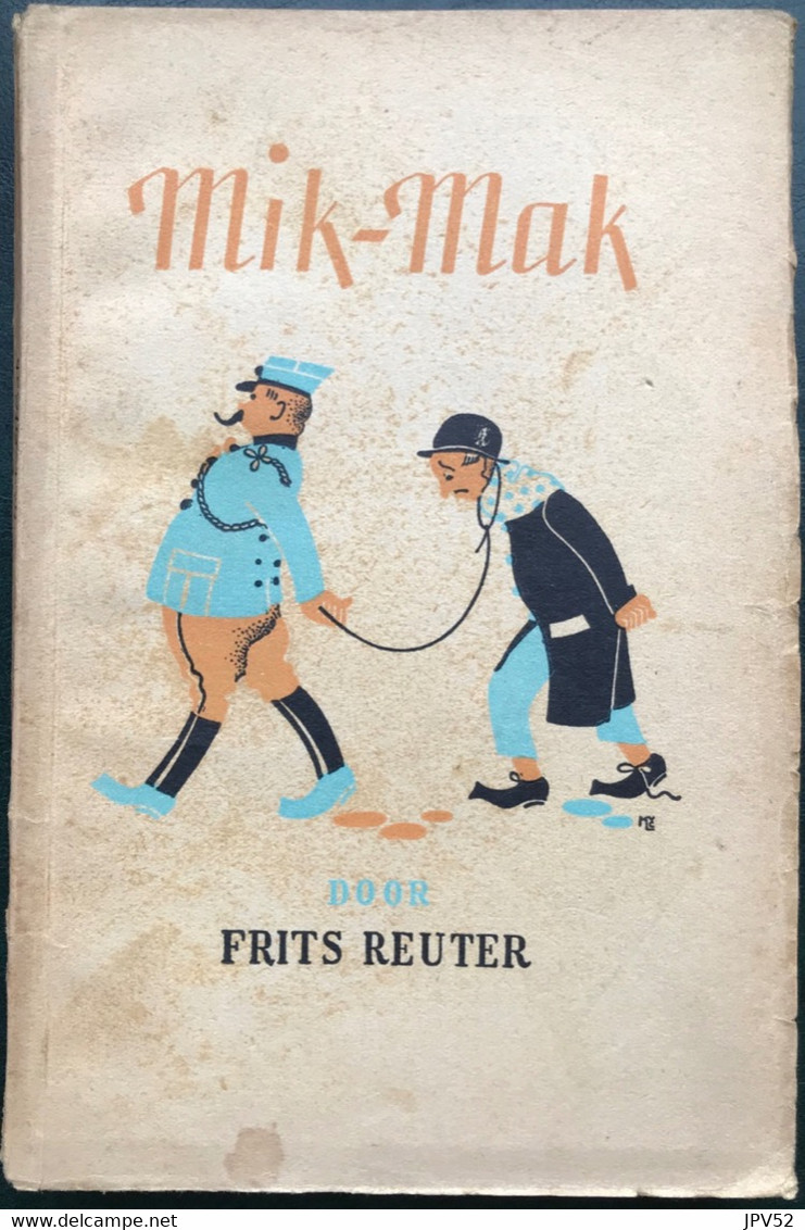 (690) Mik-Mak - Frits Reuter - 1944 - 207 Blz. - Autres & Non Classés