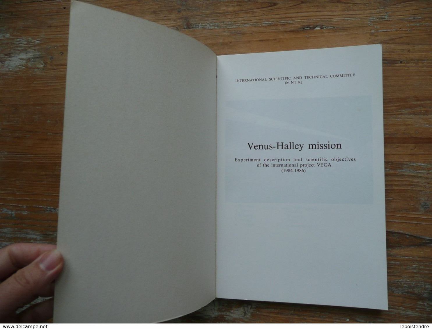 VENUS HALLEY MISSION EXPERIMENT DESCRIPTION AND SCIENTIFIC OBJECTIVES THE INTERNATIONAL PROJECT VEGA 1984 - 1986 DL 1985 - Astronomia