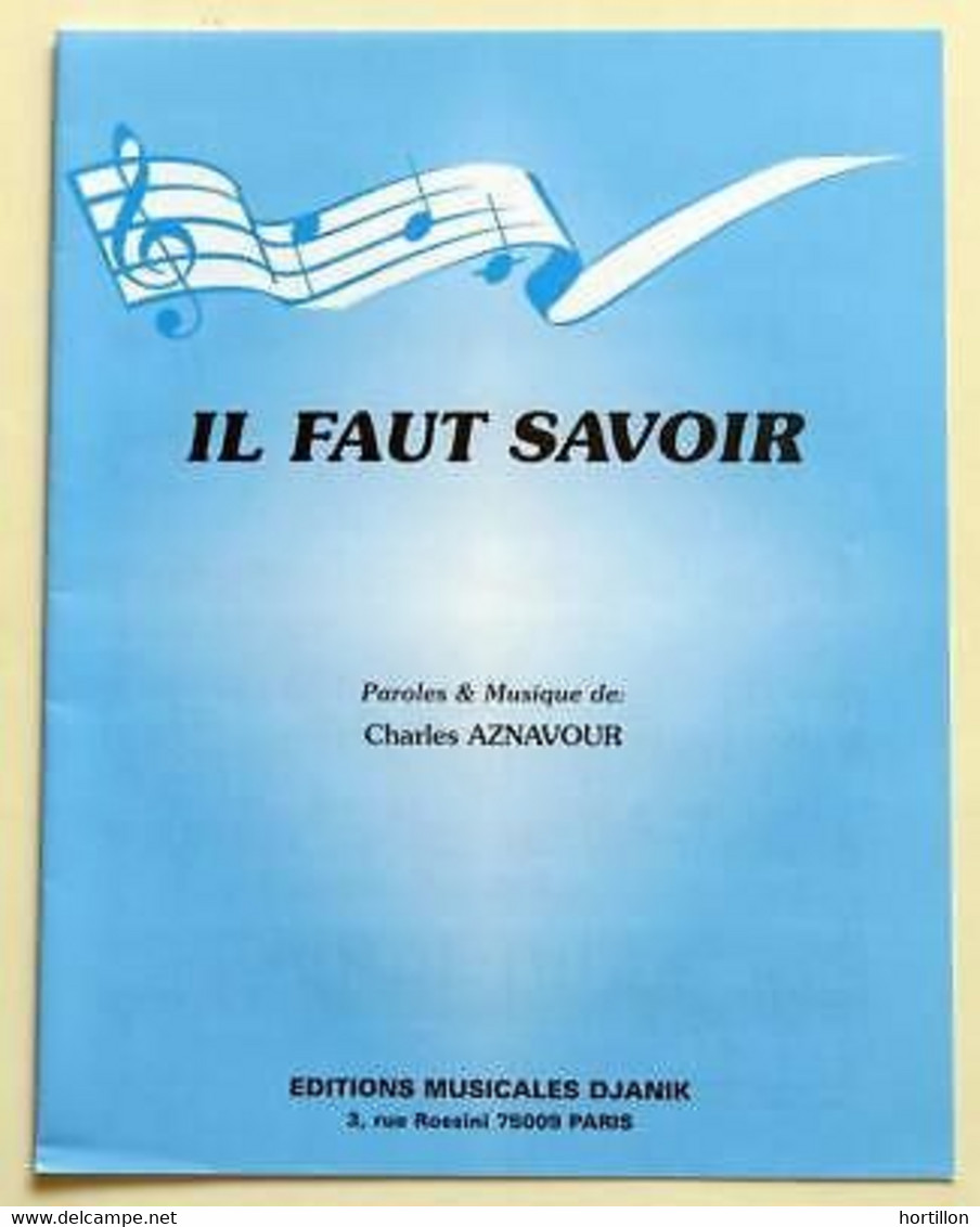 Partition Sheet Music CHARLES AZNAVOUR : Il Faut Savoir - Piano Et Chant - Chansonniers