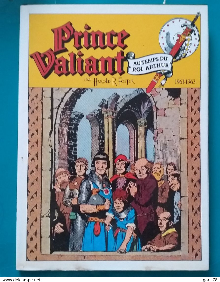 Harold R FOSTER Prince VALIANT Au Temps Du Roi Arthur, La Cité Maudite 1961-1963 - Prince Valiant