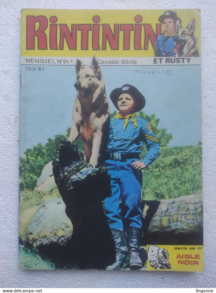 RINTINTIN ET RUSTY N°91 - 1977 Dans Ce Numéro AIGLE NOIR - Rintintin