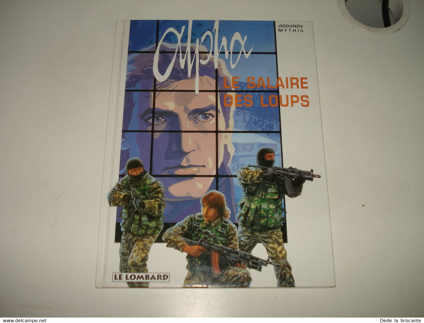 C42 / Alpha " Le Salaire Des Loups "  E.O  Avril 1992 -  Etat Neuf - Petit Prix - Alpha