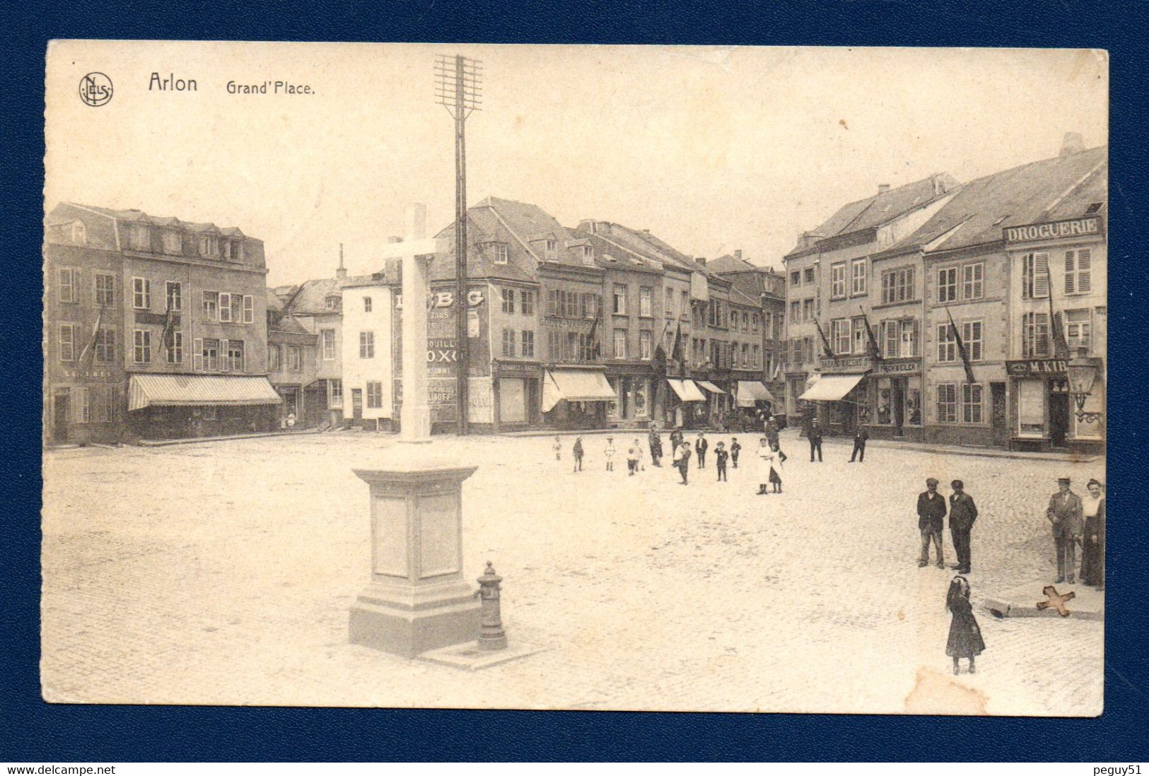 Arlon.  Grand' Place. Schwartz-Ravet. Goetz-Nassogne. Bazar Walens S. Fischweiler. Droguerie. 1930 - Aarlen