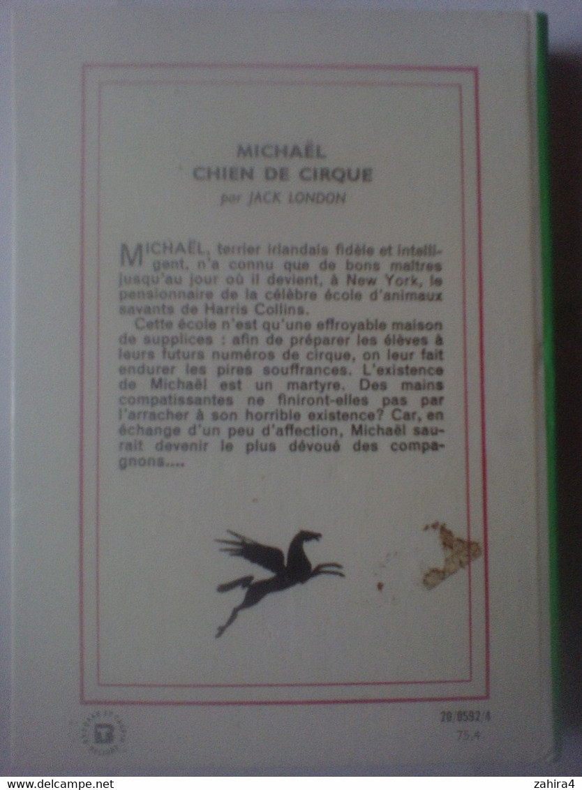 Jack London Michaël Chien De Cirque Texte Français Paul Gruyer & Louis Postif Illustration Pierre Leroy 4 Cartonnées - Bibliotheque Verte