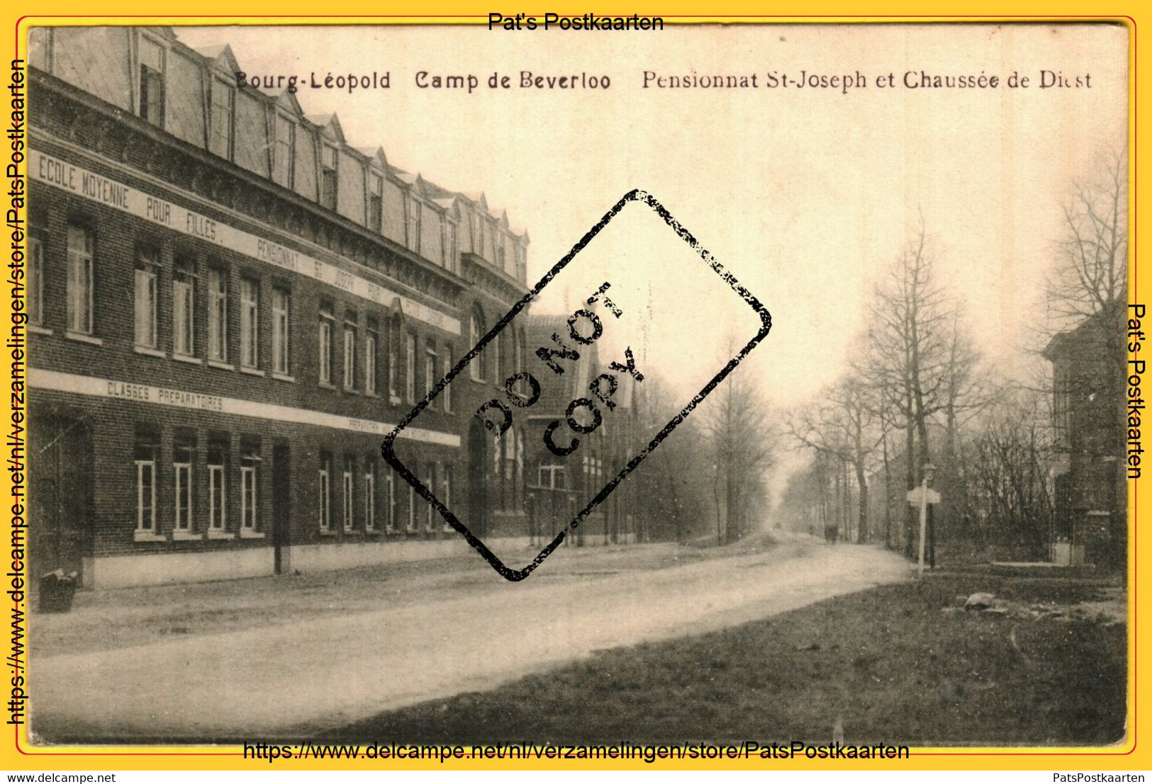 PP-0181 Bourg-Léopold  Camp De Beverloo - Pensionnat St-Joseph Et Chaussée De Diest - Leopoldsburg (Camp De Beverloo)