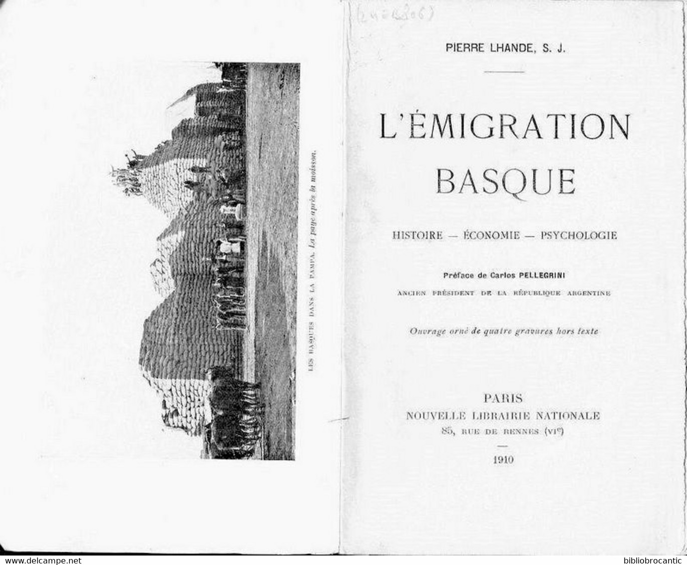 *L'EMIGRATION BASQUE*HISTOIRE-ECONOMIE-PSYCHOLOGIE Par Pierre LHANDE 1919 - Baskenland