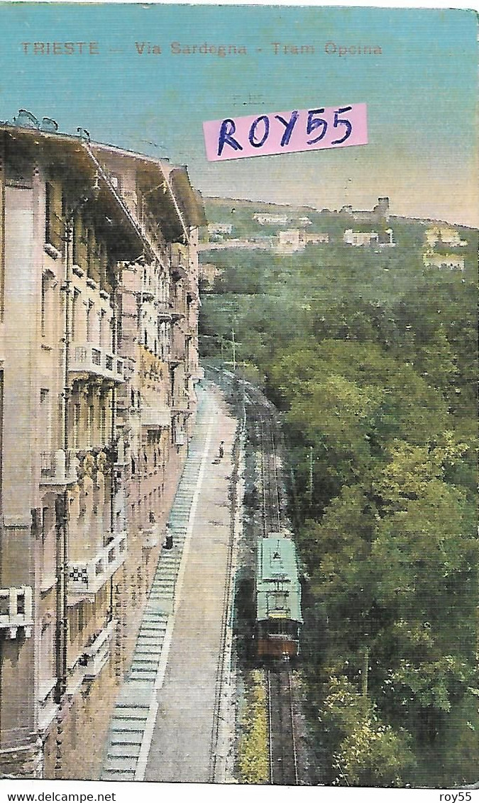 Friuli Venezia Giulia Trieste Via Sardegna Veduta Transito Tram Per Opicina Primi 900 (f.piccolo/v.retro) - Strassenbahnen