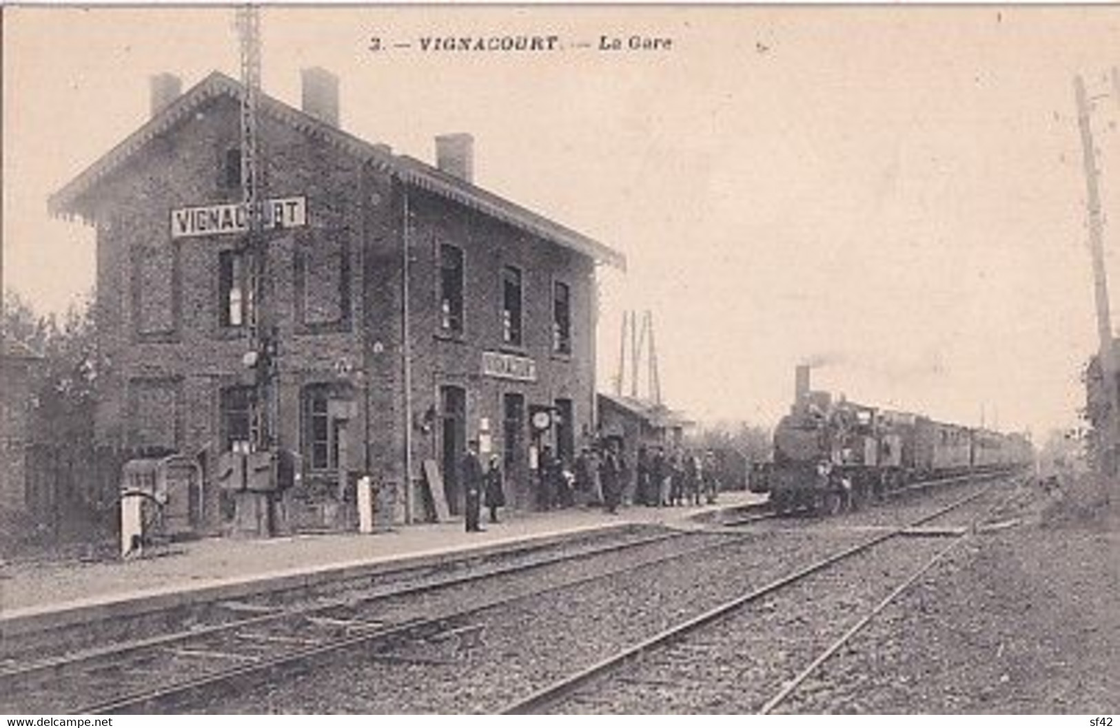 VIGNACOURT                        LA GARE                           ARRIVEE DU TRAIN - Vignacourt