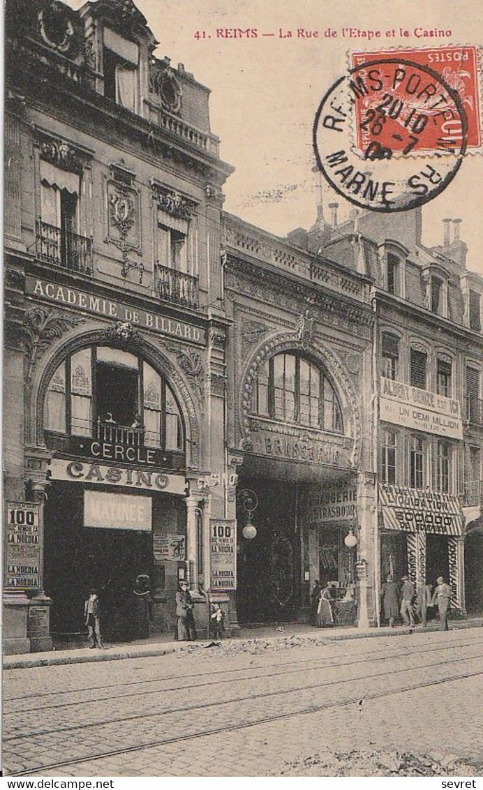 REIMS. - La Rue De L'Etape Et Le Casino - Reims