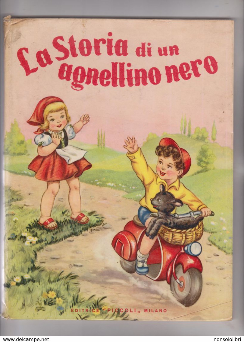 LIBRO A MECCANISMO FUNZIONANTE ::GLI AMICI DI UN AGNELLINO NERO -  ILLUSTRATO DA MARIA PIA.  EDIZIONE " PICCOLI ". - Bambini E Ragazzi