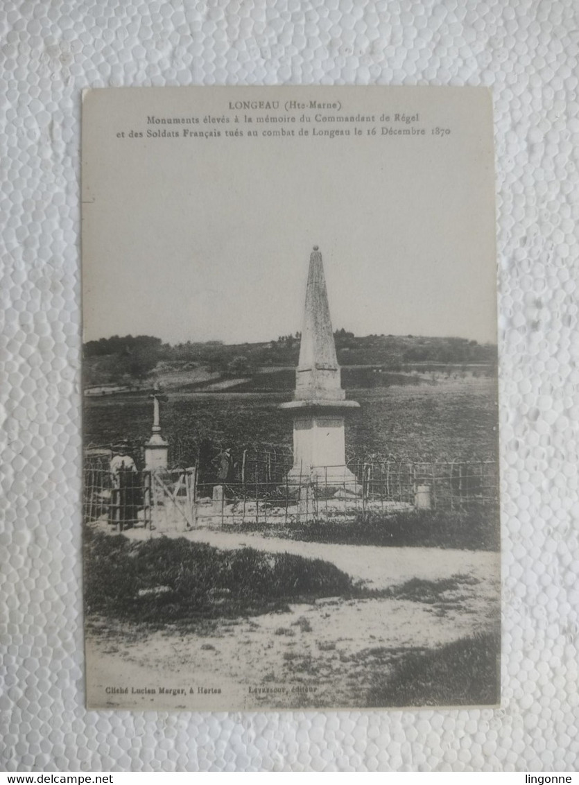 LONGEAU Monuments élevés à La Mémoire Du Commandant De Régel Et Des Soldats - Le Vallinot Longeau Percey